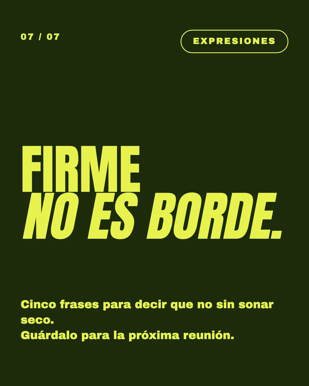 Cierre: firme no es borde.